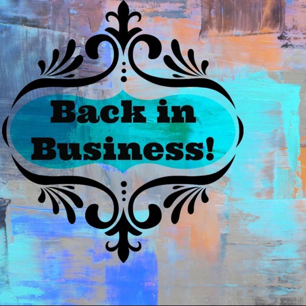 Back in business